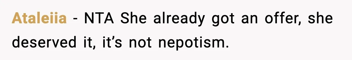 Woman Rejects Her Med School Offer, Regrets It, and Her Uncle Pulls One Very Important String Ataleiia − NTA She already got an offer, she deserved it, it’s not nepotism.