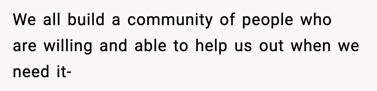 Woman Rejects Her Med School Offer, Regrets It, and Her Uncle Pulls One Very Important String We all build a community of people who are willing and able to help us out when we need it-