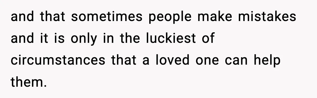 Woman Rejects Her Med School Offer, Regrets It, and Her Uncle Pulls One Very Important String and that sometimes people make mistakes and it is only in the luckiest of circumstances that a loved one can help them.