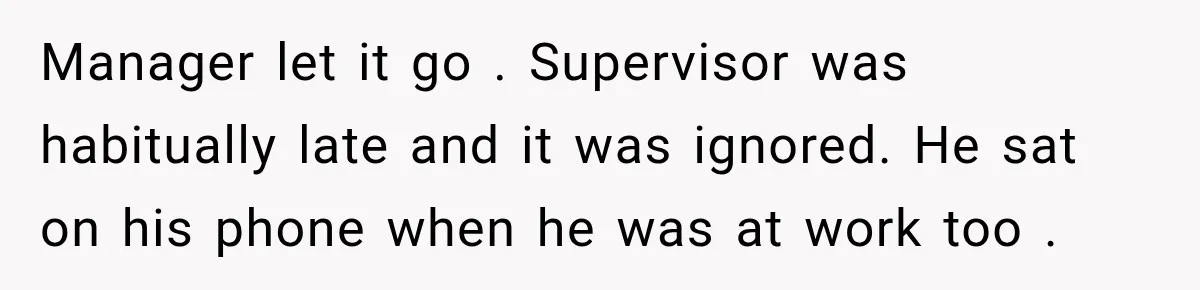 Employee Gets Written Up For “Negative Attitude” After Finally Stopping A Coworker’s Work From Landing On Their Desk Manager let it go . Supervisor was habitually late and it was ignored. He sat on his phone when he was at work too .