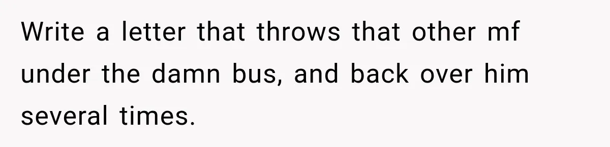 Employee Gets Written Up For “Negative Attitude” After Finally Stopping A Coworker’s Work From Landing On Their Desk Write a letter that throws that other mf under the damn bus, and back over him several times.