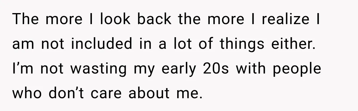 Man Cooks Dinner For Nine Friends, But Only Two Show Up And Finally Tell Him The Truth The more I look back the more I realize I am not included in a lot of things either. I’m not wasting my early 20s with people who don’t care...