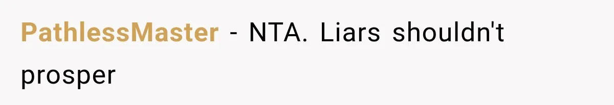 PathlessMaster − NTA. Liars shouldn't prosper
