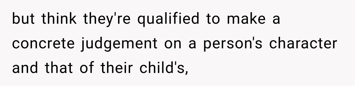 New Dad Admits He Hated His Baby, Then Discovers The Real Reason Behind His Anger but think they're qualified to make a concrete judgement on a person's character and that of their child's,