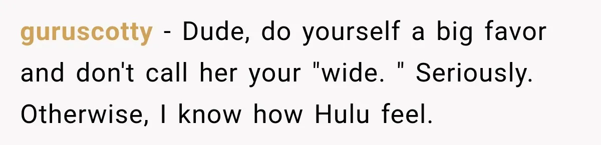 New Dad Admits He Hated His Baby, Then Discovers The Real Reason Behind His Anger guruscotty − Dude, do yourself a big favor and don't call her your "wide. " Seriously. Otherwise, I know how Hulu feel.