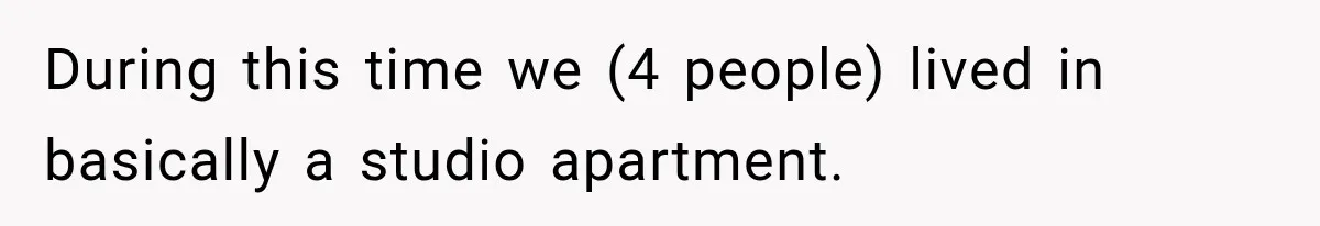 Woman Learns Her Marriage Was Breaking Her After Reddit Stories Helped Her See The Truth During this time we (4 people) lived in basically a studio apartment.
