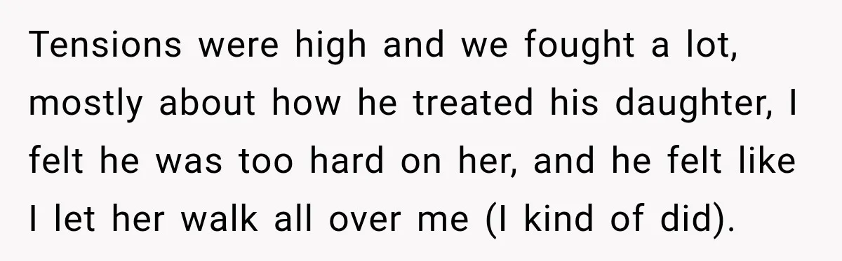 Woman Learns Her Marriage Was Breaking Her After Reddit Stories Helped Her See The Truth Tensions were high and we fought a lot, mostly about how he treated his daughter, I felt he was too hard on her, and he felt like I let her...