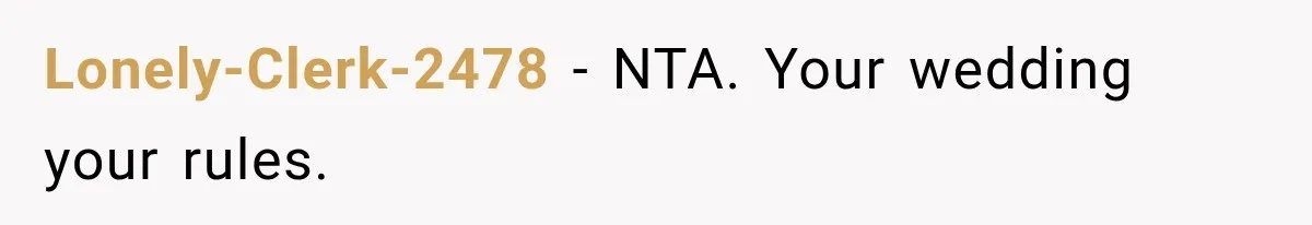 Bride Laughs When Future Sister-In-Law Demands 20 Extra Wedding Guests For Her “Family” Lonely-Clerk-2478 − NTA. Your wedding your rules.