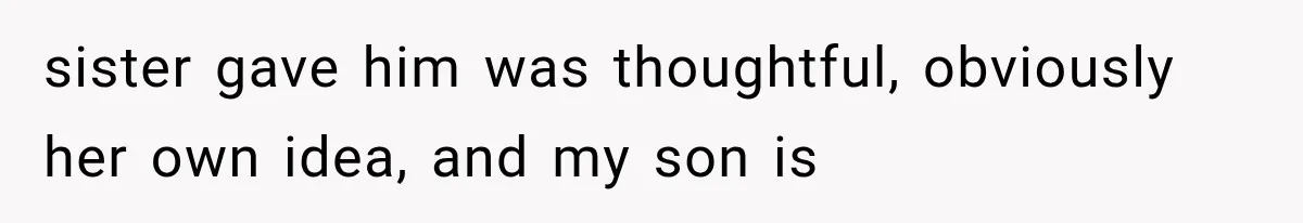Their Kids’ Birthday Ends Happily, Until the Grandparents Send a 14-Page Visitation Ultimatum sister gave him was thoughtful, obviously her own idea, and my son is