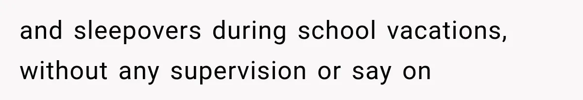 Their Kids’ Birthday Ends Happily, Until the Grandparents Send a 14-Page Visitation Ultimatum and sleepovers during school vacations, without any supervision or say on