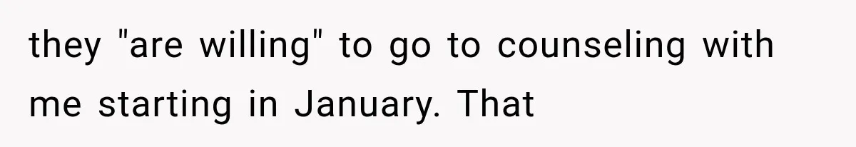 Their Kids’ Birthday Ends Happily, Until the Grandparents Send a 14-Page Visitation Ultimatum they "are willing" to go to counseling with me starting in January. That