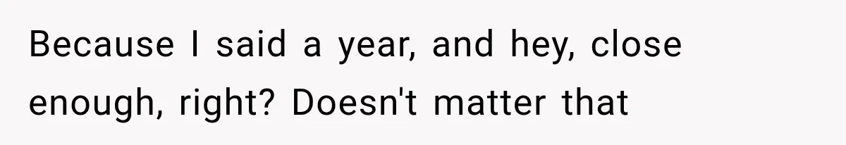 Their Kids’ Birthday Ends Happily, Until the Grandparents Send a 14-Page Visitation Ultimatum Because I said a year, and hey, close enough, right? Doesn't matter that