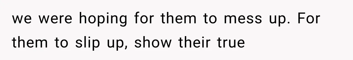 Their Kids’ Birthday Ends Happily, Until the Grandparents Send a 14-Page Visitation Ultimatum we were hoping for them to mess up. For them to slip up, show their true