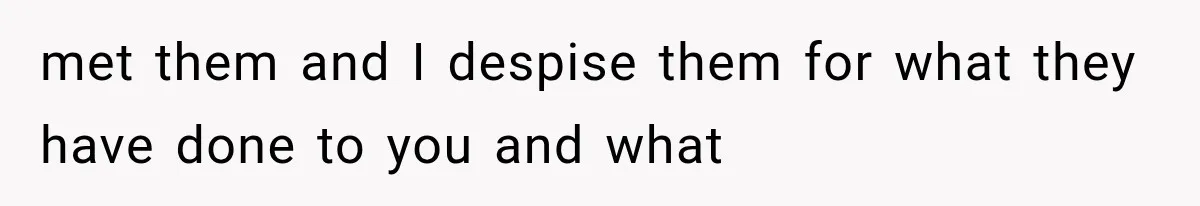 Their Kids’ Birthday Ends Happily, Until the Grandparents Send a 14-Page Visitation Ultimatum met them and I despise them for what they have done to you and what