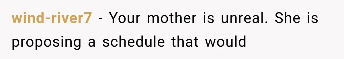 Their Kids’ Birthday Ends Happily, Until the Grandparents Send a 14-Page Visitation Ultimatum wind-river7 − Your mother is unreal. She is proposing a schedule that would