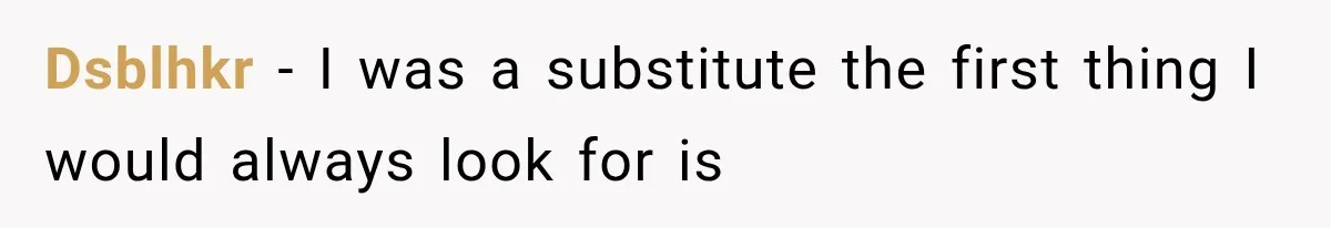 Dsblhkr − I was a substitute the first thing I would always look for is