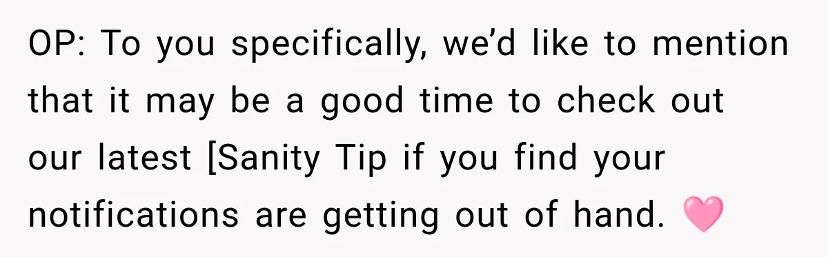 Woman Avoids Dating for Five Years After a Terrible Ex, Then a Coworker Changes Everything OP: To you specifically, we’d like to mention that it may be a good time to check out our latest [Sanity Tip if you find your notifications are getting out...