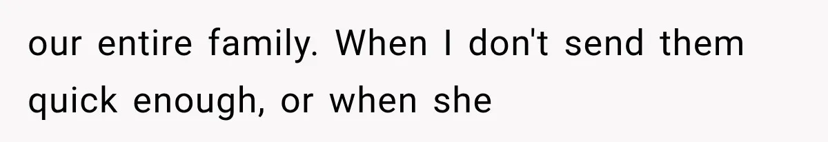 New Mom Sets One Boundary About Her Appearance, and Her Mother Cancels the Grandbaby Visit our entire family. When I don't send them quick enough, or when she