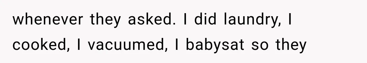 New Mom Sets One Boundary About Her Appearance, and Her Mother Cancels the Grandbaby Visit whenever they asked. I did laundry, I cooked, I vacuumed, I babysat so they
