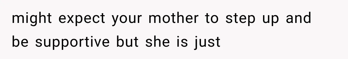 New Mom Sets One Boundary About Her Appearance, and Her Mother Cancels the Grandbaby Visit might expect your mother to step up and be supportive but she is just