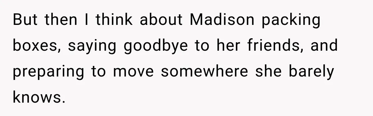 Girlfriend Finds Her Boyfriend’s “Old Friend” Is Moving 2,000 Miles Away, and the Pictures Explain Why But then I think about Madison packing boxes, saying goodbye to her friends, and preparing to move somewhere she barely knows.