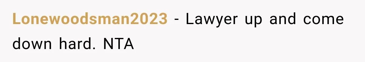 Grandchildren Discover $742K in Grandmother's Estate, but Their Uncle Offers Them Just $10K Each Lonewoodsman2023 − Lawyer up and come down hard. NTA