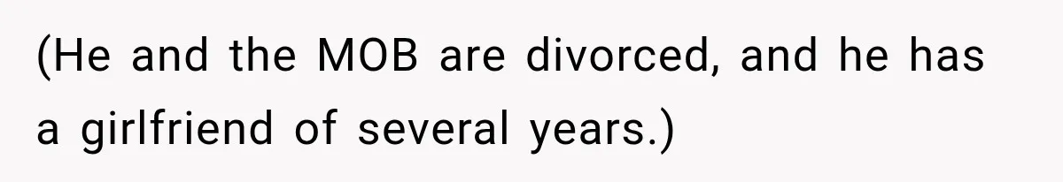 Bride Misses Her Honeymoon Flight, Then Walks Into a Family Brunch Where Her Dad Announces His Secret Marriage (He and the MOB are divorced, and he has a girlfriend of several years.)