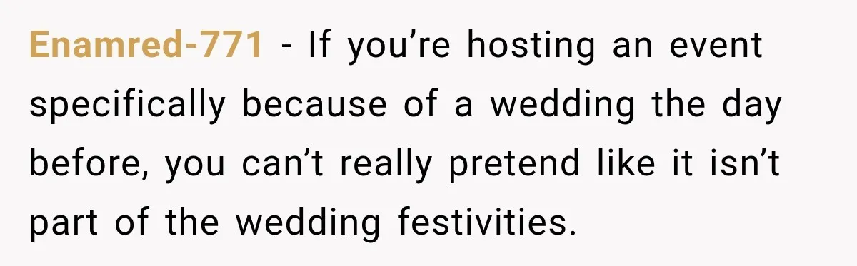 Bride Misses Her Honeymoon Flight, Then Walks Into a Family Brunch Where Her Dad Announces His Secret Marriage Enamred-771 − If you’re hosting an event specifically because of a wedding the day before, you can’t really pretend like it isn’t part of the wedding festivities.