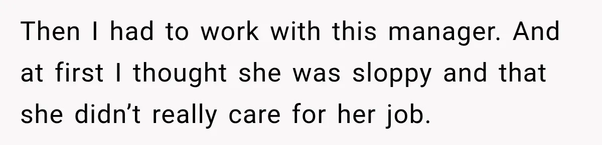 Young Employee Starts Dating His Manager, but Their 17-Year Age Gap Makes Him Question Everything Then I had to work with this manager. And at first I thought she was sloppy and that she didn’t really care for her job.