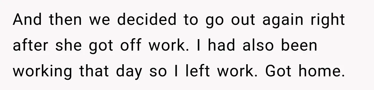Young Employee Starts Dating His Manager, but Their 17-Year Age Gap Makes Him Question Everything And then we decided to go out again right after she got off work. I had also been working that day so I left work. Got home.