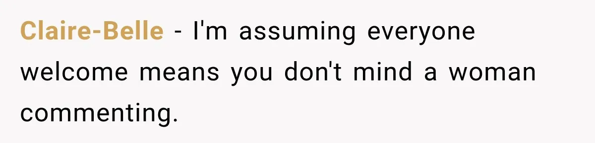 Young Employee Starts Dating His Manager, but Their 17-Year Age Gap Makes Him Question Everything Claire-Belle − I'm assuming everyone welcome means you don't mind a woman commenting.