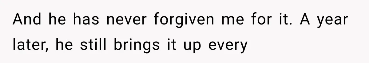 Husband Invades His Wife’s Private Diary, Finds One Ugly Word, and Won’t Let Her Forget It And he has never forgiven me for it. A year later, he still brings it up every
