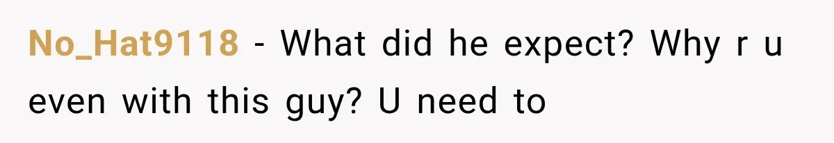 Husband Invades His Wife’s Private Diary, Finds One Ugly Word, and Won’t Let Her Forget It No_Hat9118 − What did he expect? Why r u even with this guy? U need to