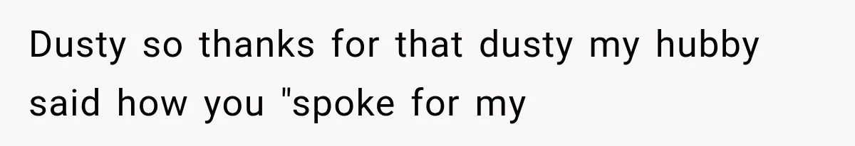 Grandmother Tells Allergic Granddaughter Mommy Doesn’t Love Her, Then Loses Access to the Kids Dusty so thanks for that dusty my hubby said how you "spoke for my