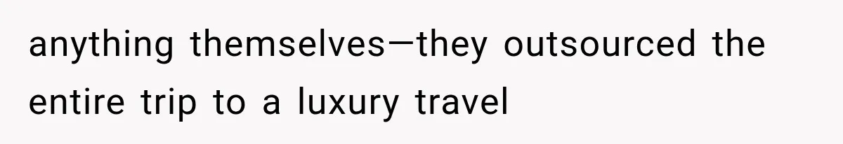 Bridesmaids Get Hit With a $2,800 Bachelorette Bill After Months of Silence, and the Bride Finally Gets Pushback anything themselves—they outsourced the entire trip to a luxury travel