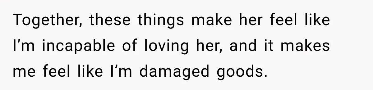 Woman Makes Boyfriend Remove Former Flames From Instagram, But Her Next Move Leaves Him Feeling Violated Together, these things make her feel like I’m incapable of loving her, and it makes me feel like I’m damaged goods.