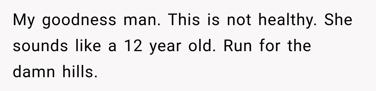 Woman Makes Boyfriend Remove Former Flames From Instagram, But Her Next Move Leaves Him Feeling Violated My goodness man. This is not healthy. She sounds like a 12 year old. Run for the damn hills.