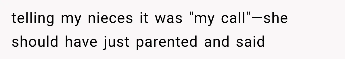 She Refused to Add a Stranger to Her First Anniversary Trip After Divorce, and Her Sister Got Offended telling my nieces it was "my call"—she should have just parented and said