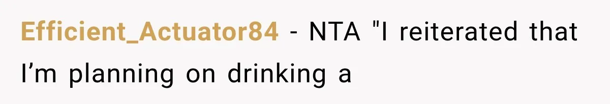 She Refused to Add a Stranger to Her First Anniversary Trip After Divorce, and Her Sister Got Offended Efficient_Actuator84 − NTA "I reiterated that I’m planning on drinking a