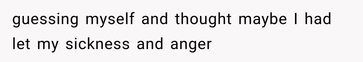 Woman Lets Best Friend Sleep Beside Her After His Cot Breaks, Then Starts Questioning Their Entire Friendship guessing myself and thought maybe I had let my sickness and anger