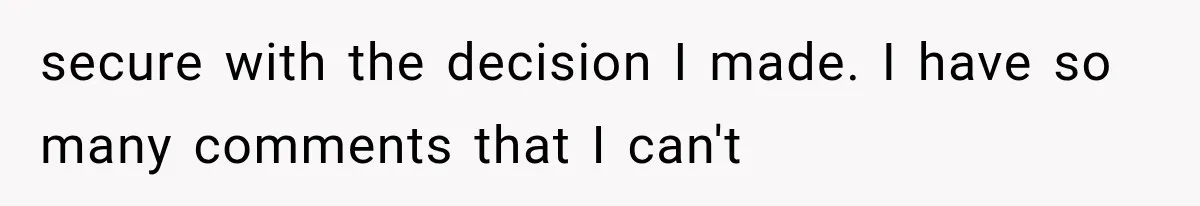 Woman Lets Best Friend Sleep Beside Her After His Cot Breaks, Then Starts Questioning Their Entire Friendship secure with the decision I made. I have so many comments that I can't