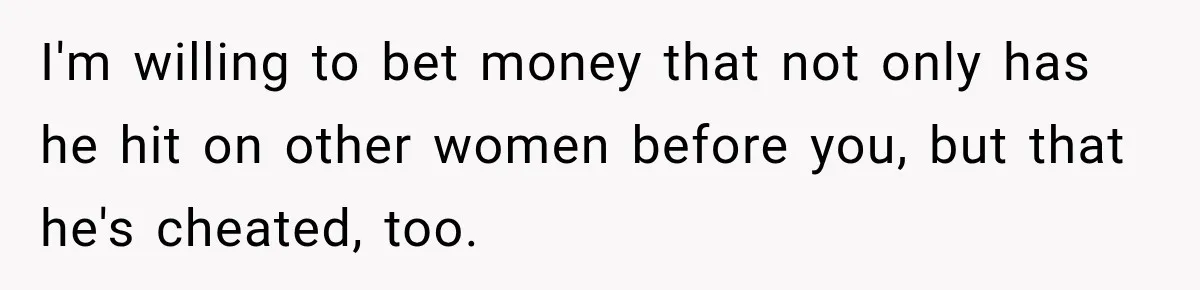 Woman Exposes Pregnant Friend's Husband for Hitting on Her at Wedding, Then Gets Blamed for Everything I'm willing to bet money that not only has he hit on other women before you, but that he's cheated, too.