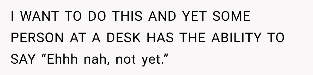 Woman Spends $1,000 Preparing for Hysterectomy, Only to Face Last-Minute Insurance Approval Problems I WANT TO DO THIS AND YET SOME PERSON AT A DESK HAS THE ABILITY TO SAY “Ehhh nah, not yet.”