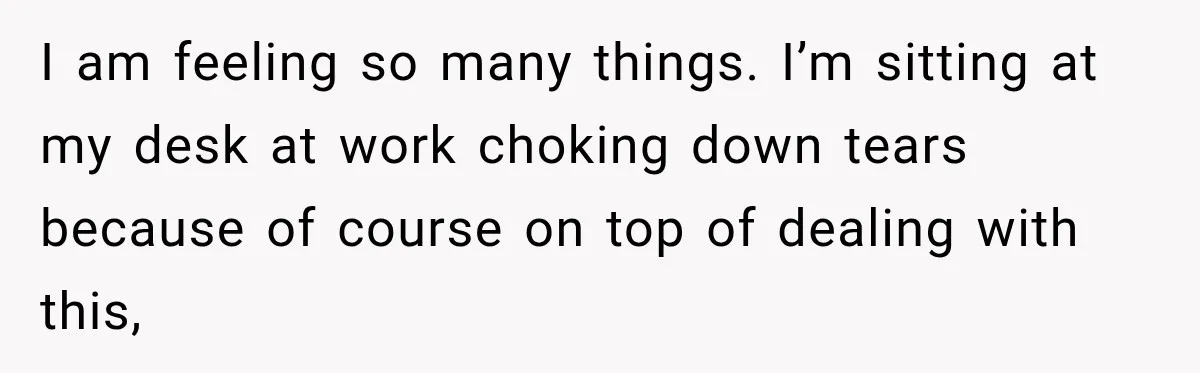 Woman Spends $1,000 Preparing for Hysterectomy, Only to Face Last-Minute Insurance Approval Problems I am feeling so many things. I’m sitting at my desk at work choking down tears because of course on top of dealing with this,
