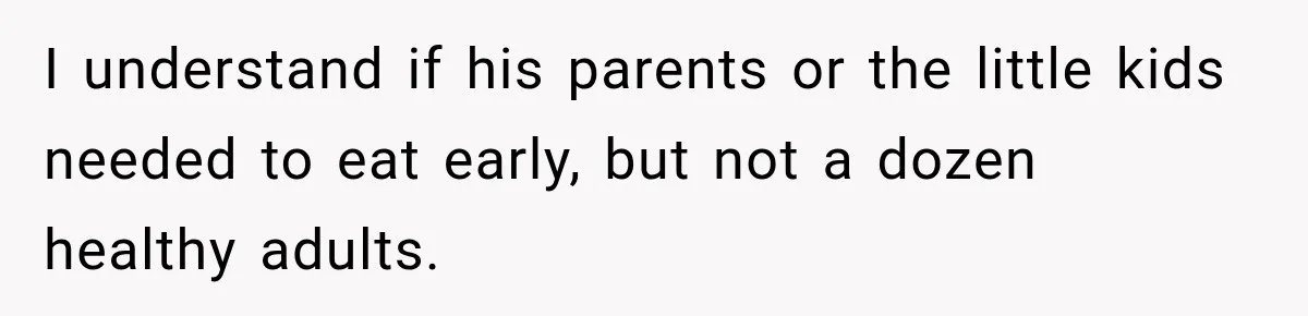 Pregnant Woman Spends Hours Cooking Thanksgiving Dinner, Only to Discover Her In-Laws Ate Without Her I understand if his parents or the little kids needed to eat early, but not a dozen healthy adults.
